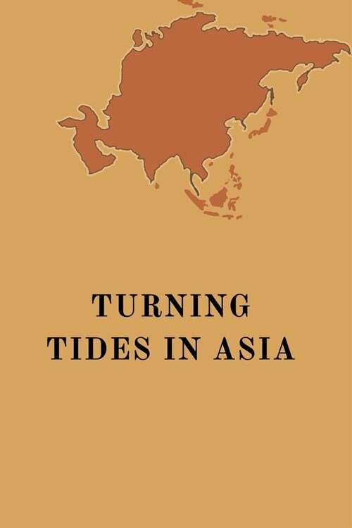 Turning Tides in Asia (Paperback)