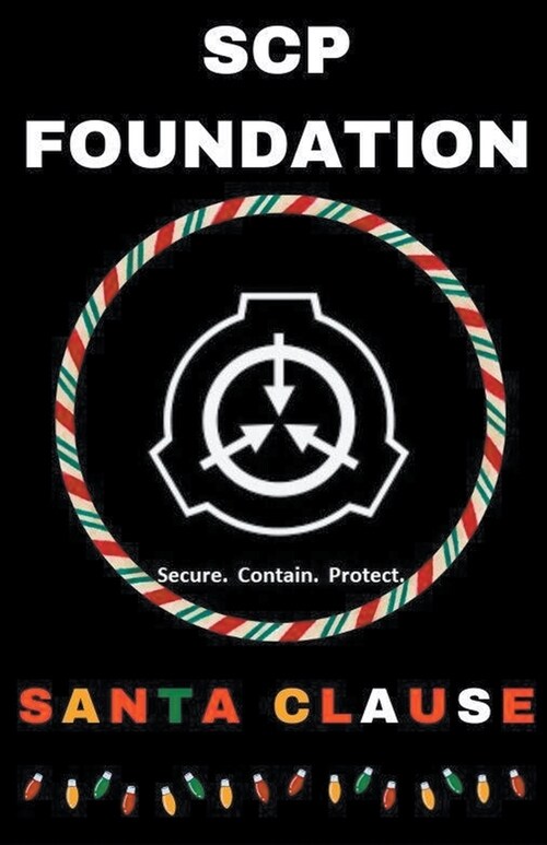 SCP Foundation Santa Clause (Paperback)