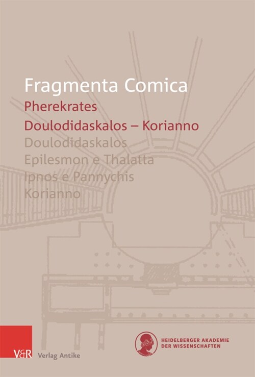 Fragmenta Comica 5.2: Pherekrates. Doulodidaskalos - Korianno (Hardcover)