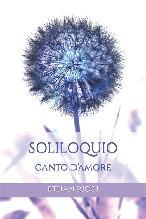 Soliloquio: Canto damore (Paperback)