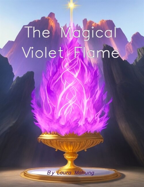 The Magical Violet Flame (Paperback)