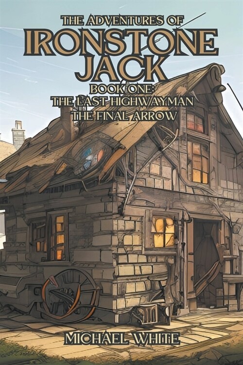 The Adventures of Ironstone Jack (Paperback)