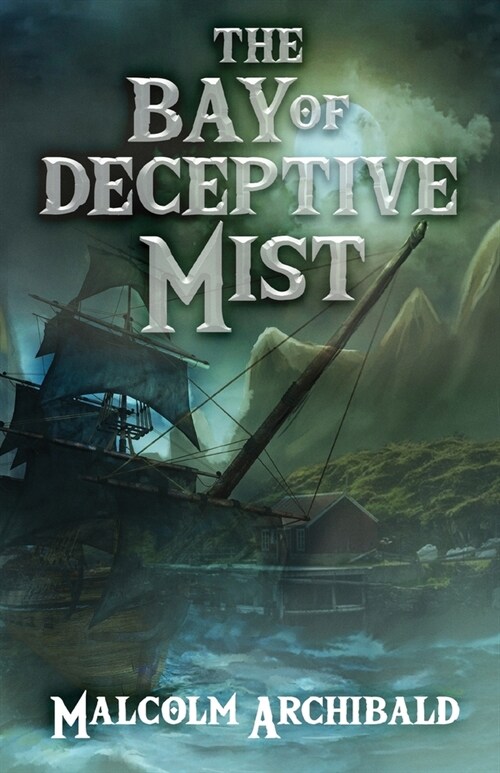 The Bay of Deceptive Mist (Paperback)