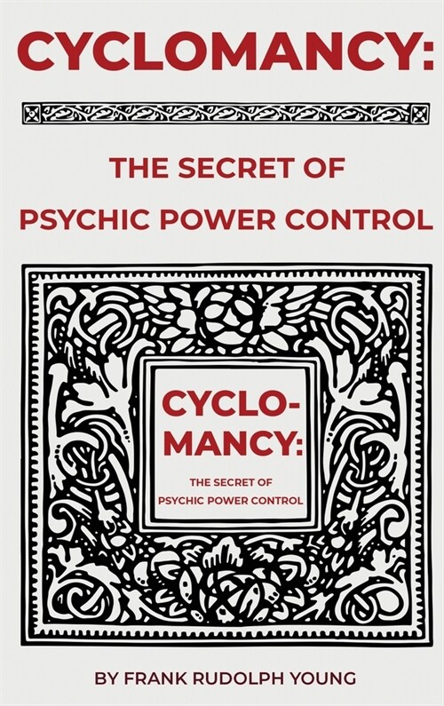 Cyclomancy: The Secret of Psychic Power (Hardcover)