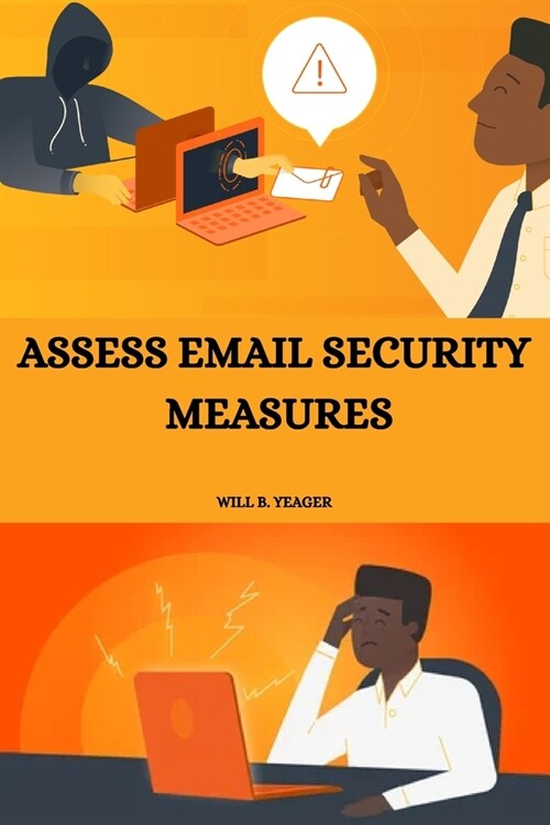 Assess email security measures (Paperback)