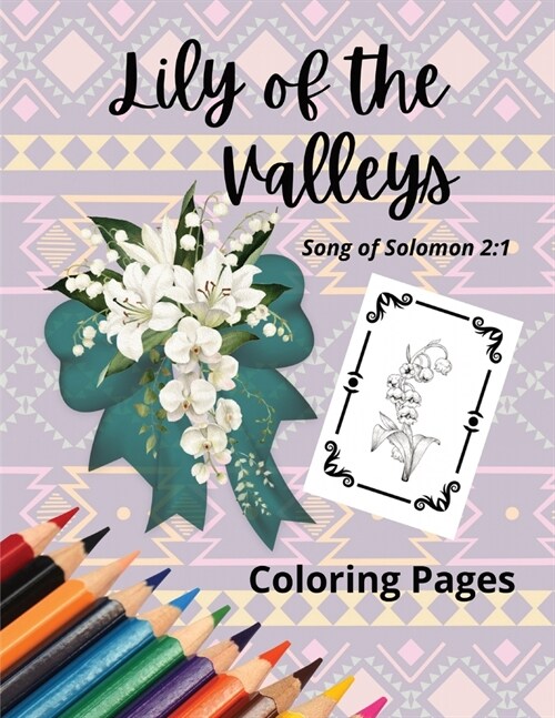 Lily of the Valleys Song of Solomon 2: 1 (Paperback)