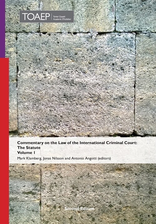 Commentary on the Law of the International Criminal Court, The Statute: Volume 1 (Hardcover)