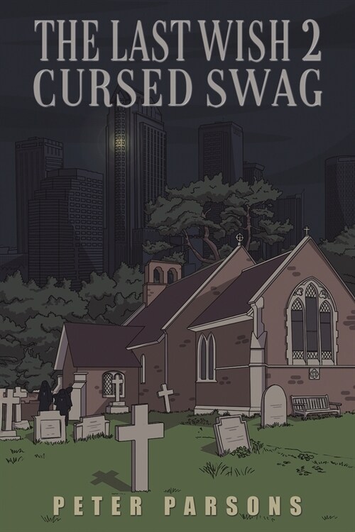 The Last Wish 2 - Cursed Swag (Paperback)