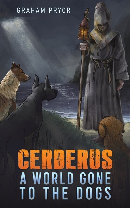 Cerberus : A World Gone to the Dogs (Paperback)