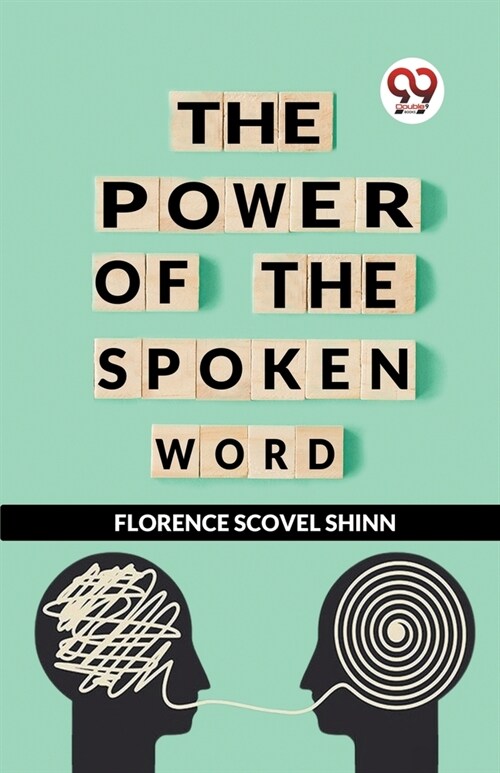 The Power Of The Spoken Word (Paperback)