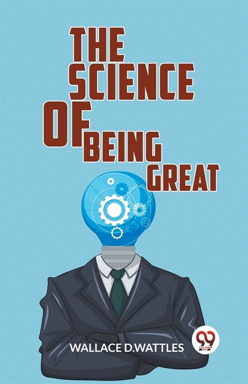 The Science Of Being Great (Paperback)