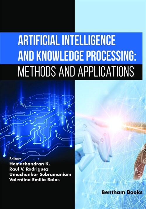 Artificial Intelligence and Knowledge Processing: Methods and Applications (Paperback)