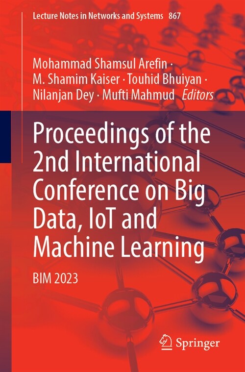 Proceedings of the 2nd International Conference on Big Data, Iot and Machine Learning: Bim 2023 (Paperback, 2024)