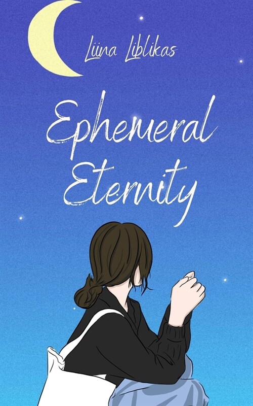 Ephemeral Eternity (Paperback)