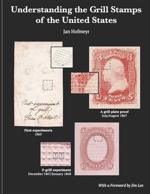 Understanding the Grill Stamps of the United States (Paperback)