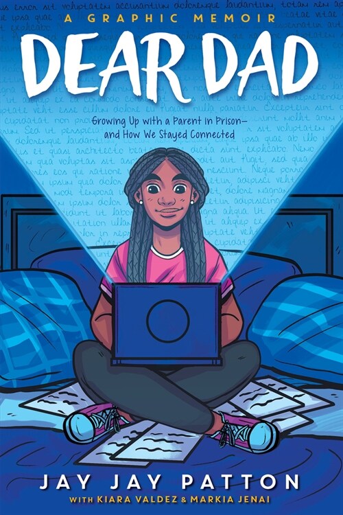 Dear Dad: Growing Up with a Parent in Prison -- And How We Stayed Connected (Hardcover)