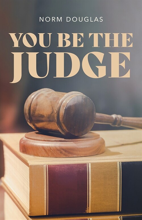 You Be the Judge (Paperback)