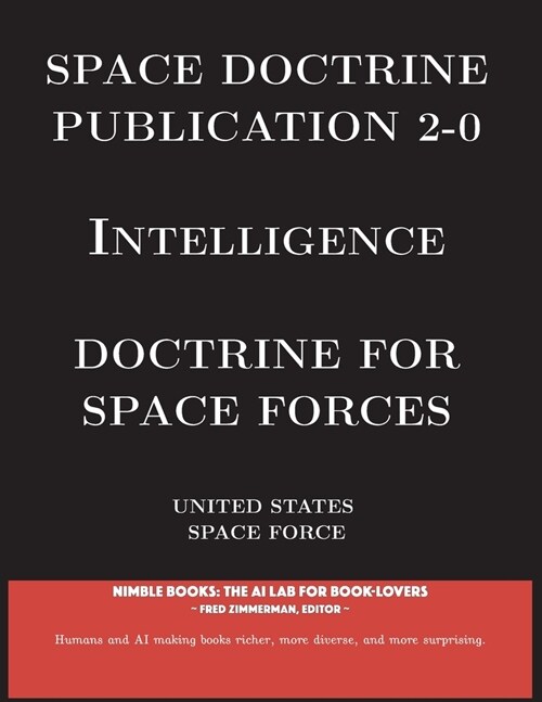 Space Doctrine Publication 4-0 Sustainment: Doctrine for Space Forces (Paperback)