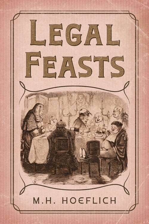 Legal Feasts (Paperback)