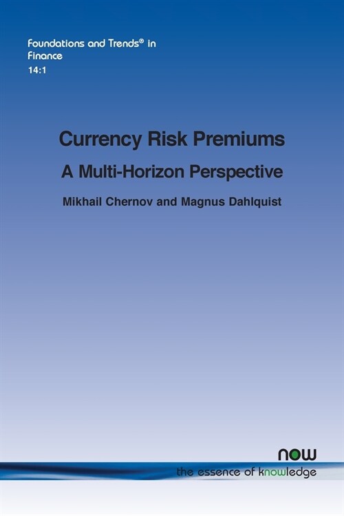 Currency Risk Premiums: A Multi-Horizon Perspective (Paperback)