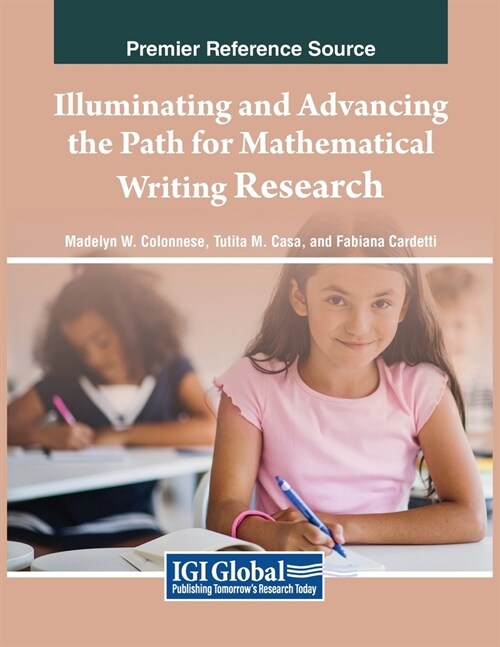 Illuminating and Advancing the Path for Mathematical Writing Research (Paperback)