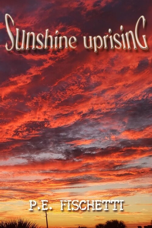 Sunshine Uprising (Paperback)
