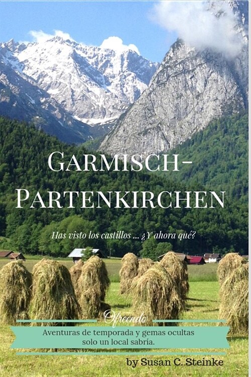 Garmisch-Partenkirchen: Has visto los Castillos... 풷 ahora qu? (Paperback)