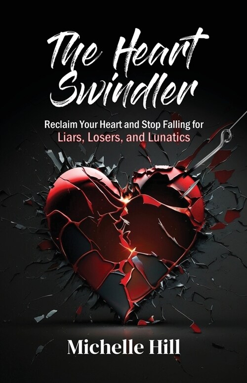 The Heart Swindler (Paperback)