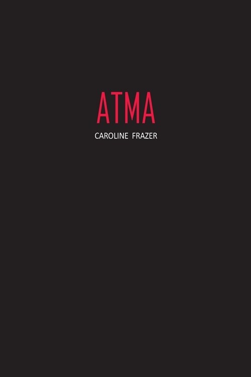 Atma: A Romance (Paperback)