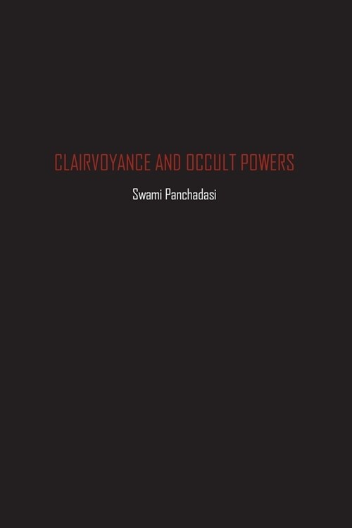 Clairvoyance and Occult Powers (Paperback)