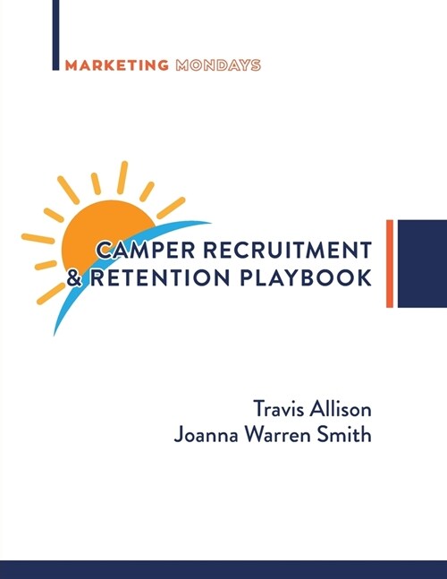 Camper Recruitment & Retention Playbook (Paperback)