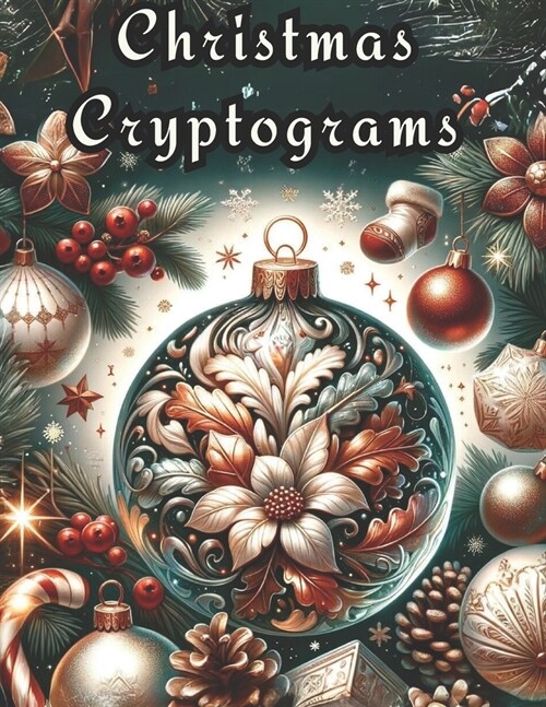 92 Christmas Cryptograms: Uncover Heartwarming Holiday Quotes in this Festive Puzzle Book (Paperback)