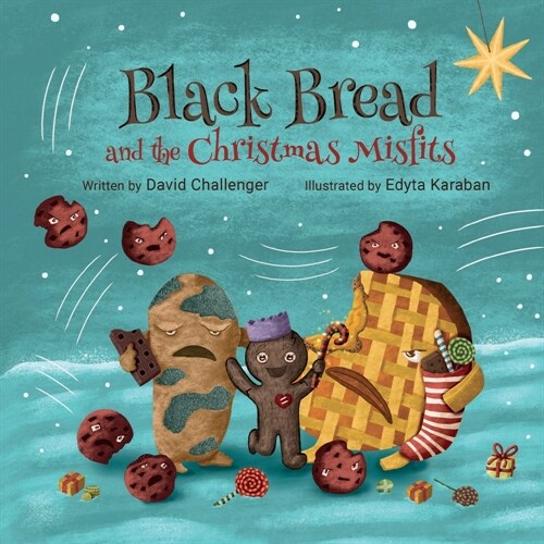 Black Bread and the Christmas Misfits (Paperback)
