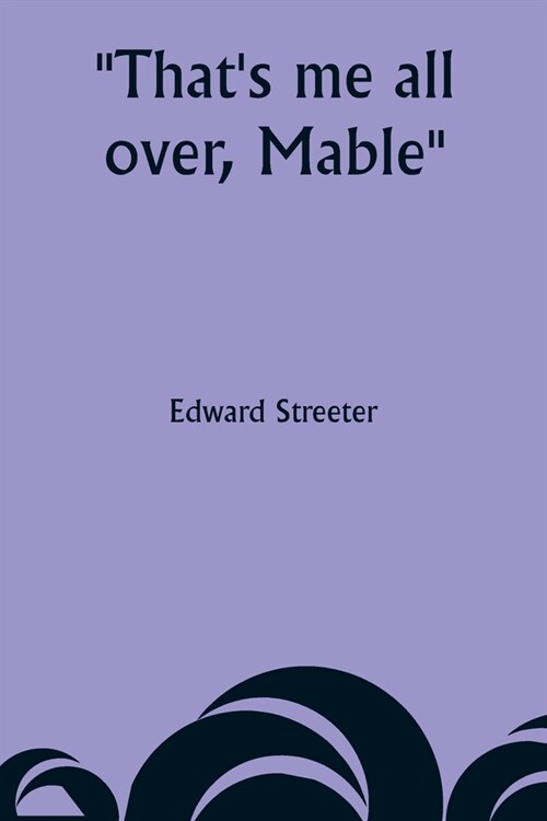 Thats me all over, Mable (Paperback)