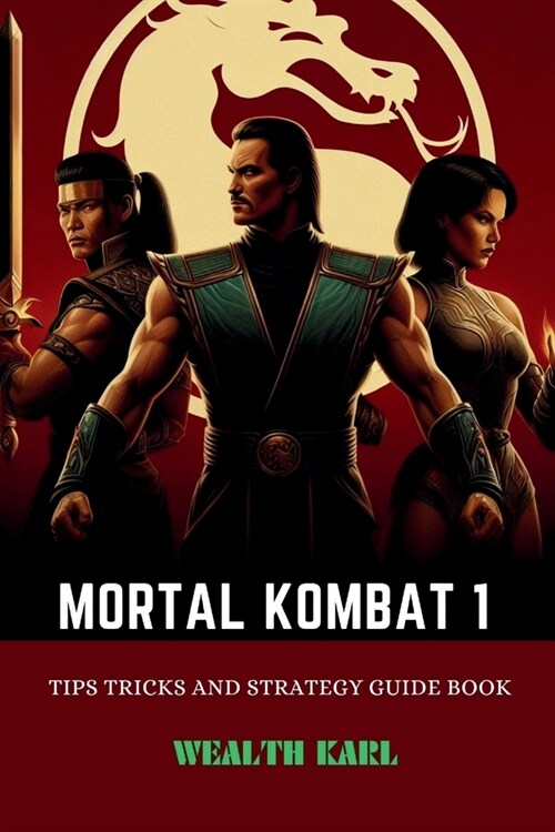 Mortal Kombat 1: Tips Tricks and Strategy Guide Book (Paperback)