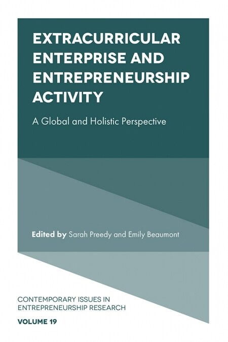 Extracurricular Enterprise and Entrepreneurship Activity : A Global and Holistic Perspective (Hardcover)