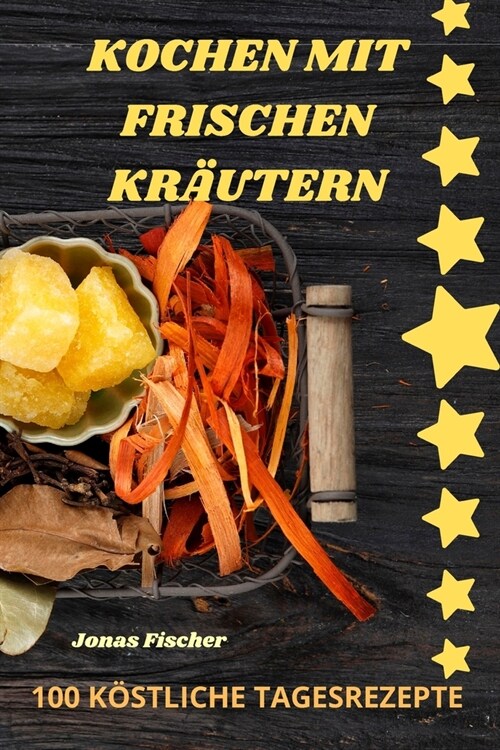 Kochen Mit Frischen Kr?tern (Paperback)