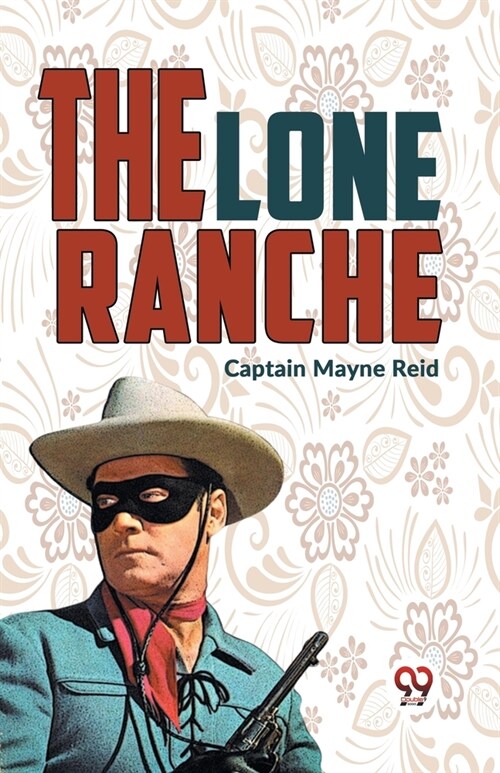 The Lone Ranche (Paperback)