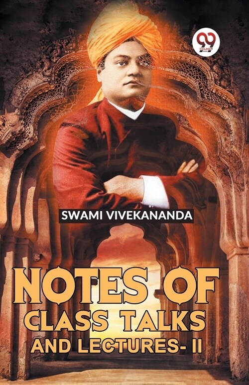 Notes Of Class Talks And Lectures -II (Paperback)