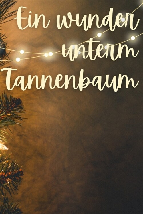 Ein wunder unterm Tannebaum (Paperback)