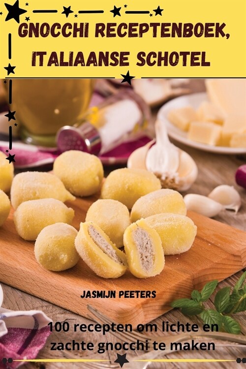 Gnocchi Receptenboek, Italiaanse Schotel (Paperback)