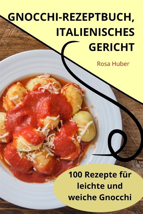 Gnocchirezeptbuch, Italienisches Gericht (Paperback)