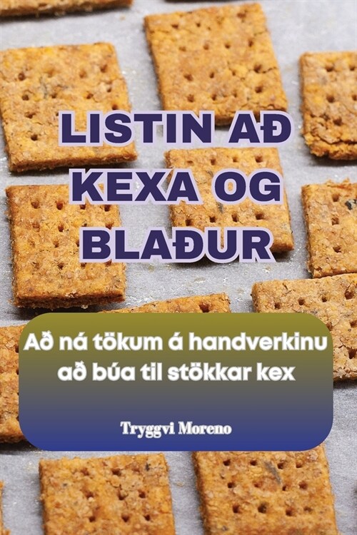 Listin A?Kexa Og Bla?r (Paperback)