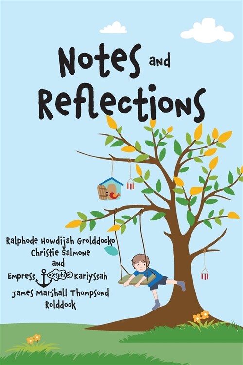 Notes and Reflections: Book 1 (Paperback)