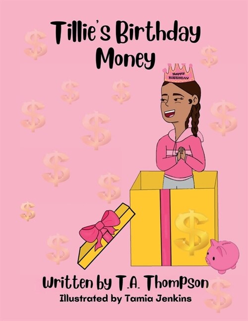 Tillies Birthday Money: How Does Tillie Share Her Birthday Money (Paperback)