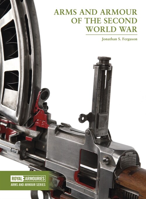 Arms and Armour of the Second World War (Paperback)