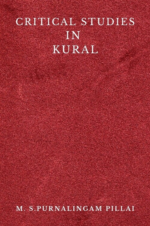 Critical Studies in Kural (Paperback)