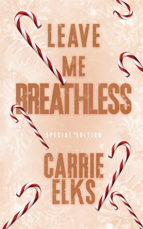 Leave Me Breathless: Alternative Cover Edition (Paperback)