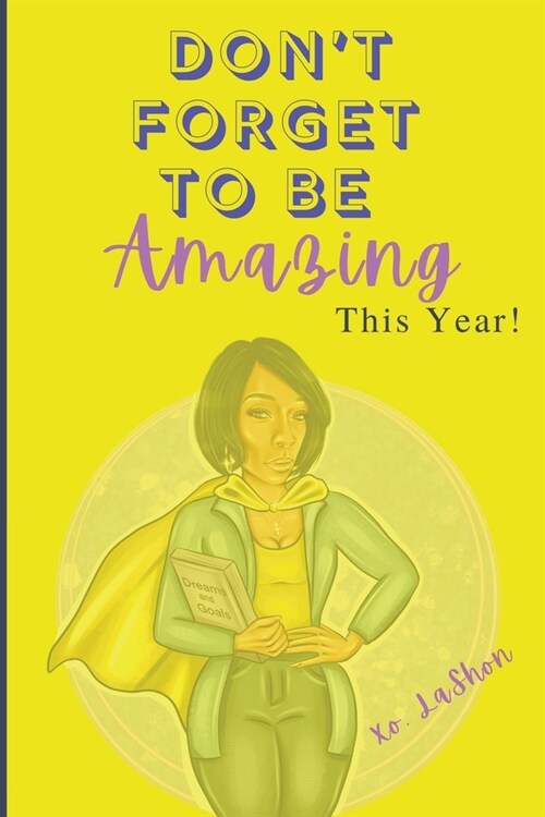 Dont Forget To Be Amazing This Year (Paperback)
