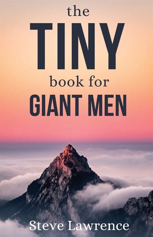 Tiny Book For Giant Men (Paperback)